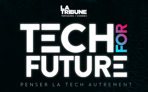 TECH FOR FUTURE 2024 LE TRIBUNE SUMMIT TECH FOR FUTURE 2024 LE TRIBUNE SUMMIT