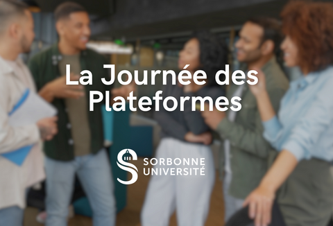 La journée des plateformes_Sorbonne Université_SUMMIT La journée des plateformes_Sorbonne Université_SUMMIT